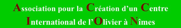 Association pour la Création d’un Centre International de l’Olivier à Nîmes